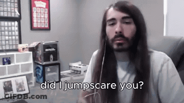 Man With Long Hair And Beard Did I Jump Scare You GIF