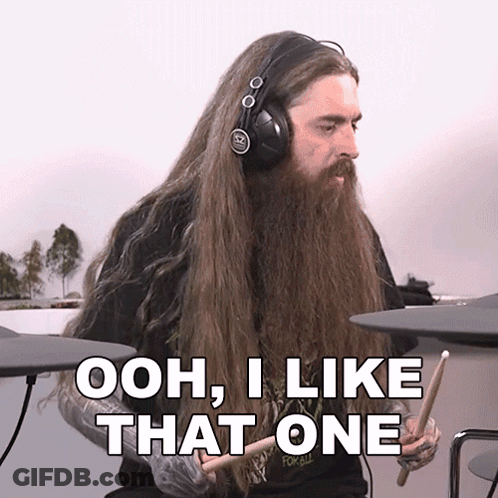 Man With Long Hair And Beard Playing Drums Saying Ooh I Like That One GIF