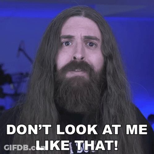 Man With Long Hair And Beard Saying Don't Look At Me GIF