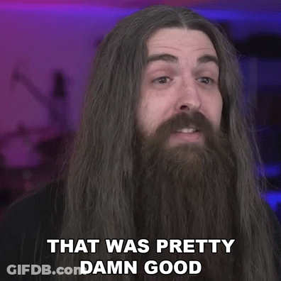 Man With Long Hair And Beard Saying That Was Pretty Damn Good GIF