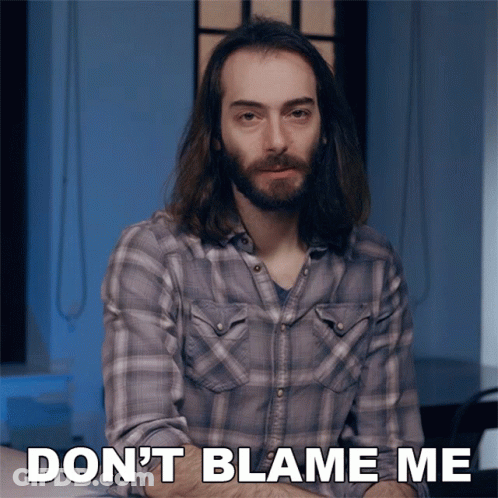 Man With Long Hair And Beard Says Don't Blame Me GIF