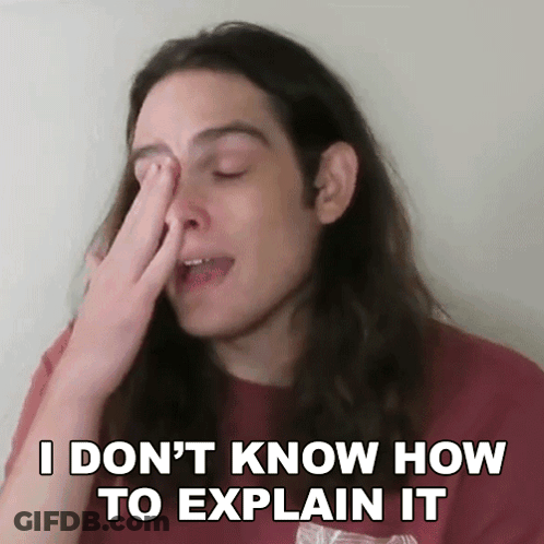 Man With Long Hair Covering Nose Saying I Don't Know How To Explain It GIF