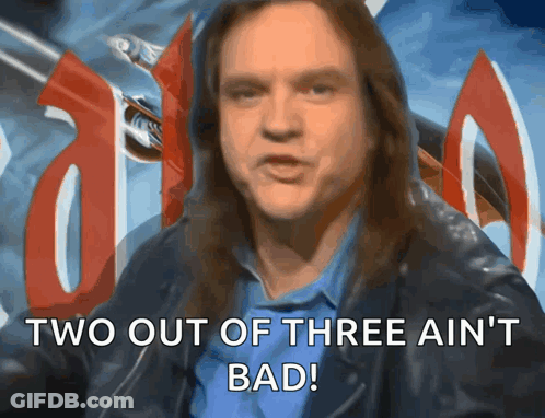 Man With Long Hair Says Two Out Of Three Ain't Bad GIF