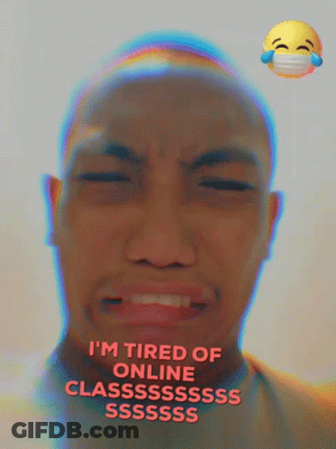 Man With Mask I'm Tired Of Online Classssss GIF