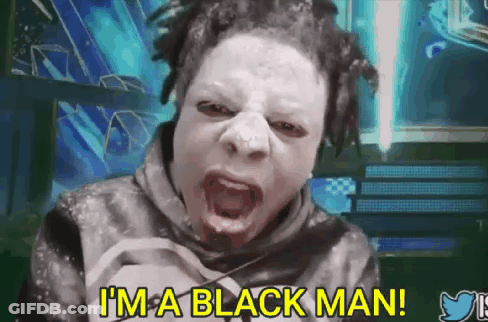 Man With Mask Screaming He Is A Black Man GIF
