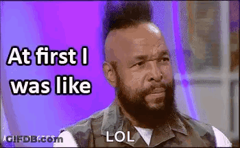 Man With Mohawk And Beard Saying At First I Was Like LOL GIF