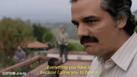 Man With Mustache: Everything You Have Is Because I Allow You To Have It GIF