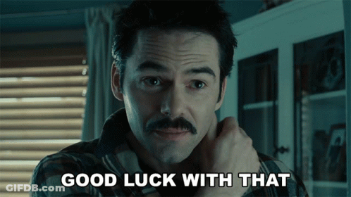 Man With Mustache Good Luck With That GIF