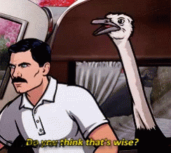 Man With Mustache Next To Ostrich Saying Do You Think That's Wise GIF