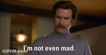 Man With Mustache Saying He Is Not Even Mad GIF