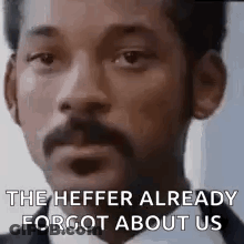 Man With Mustache Saying Heffer Forgot Us GIF