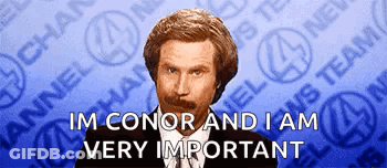 Man With Mustache Saying I'm Conor And Very Important GIF