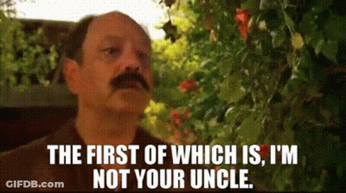Man With Mustache Saying Im Not Your Uncle GIF
