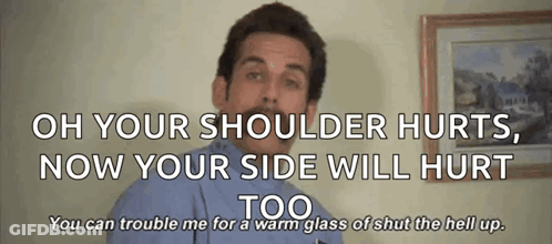 Man With Mustache Saying Oh Your Shoulder Hurts Now Your Side Will Hurt Too GIF