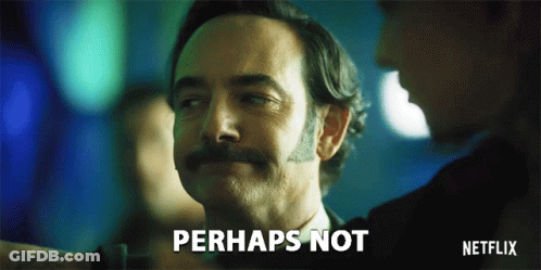 Man With Mustache Saying Perhaps Not GIF