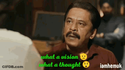 Man With Mustache Saying What A Vision What A Thought GIF