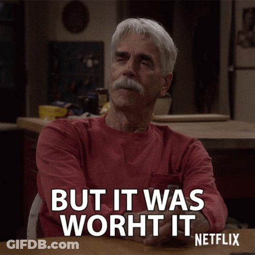 Man With Mustache Says But It Was Worth It Netflix GIF