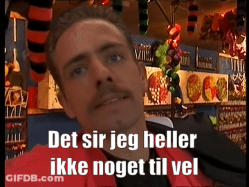 Man With Mustache Says Det Sir Jeg Heller Ikke Noget Til Vel In Store GIF