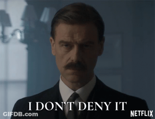 Man With Mustache Says I Don't Deny It GIF