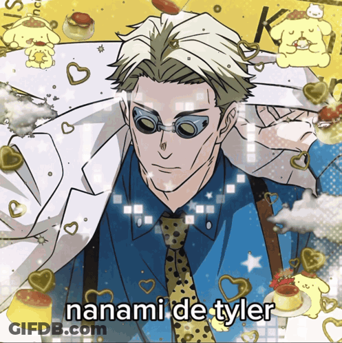 Man With Nanami De Tyler Written On It GIF