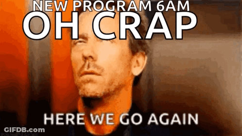 Man With New Program 6Am Text GIF