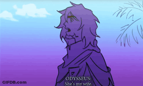 Man With Odysseus She's My Wife GIF
