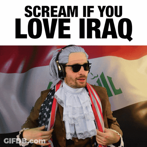 Man With Scream If You Love Iraq Poster GIF