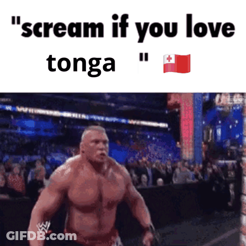 Man With Scream If You Love Tonga GIF