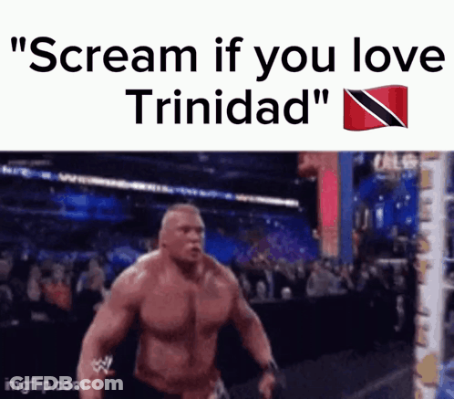 Man With Scream If You Love Trinidad Text GIF