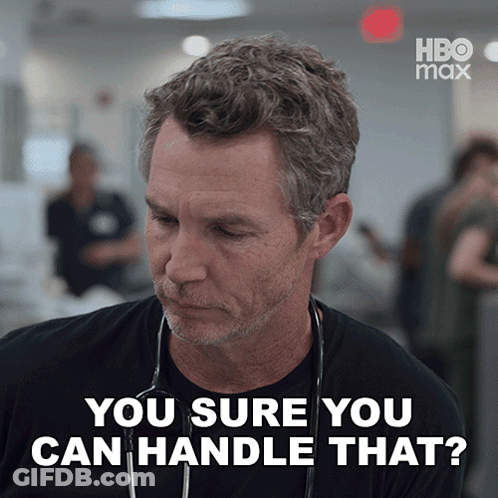 Man With Stethoscope Asked If He Can Handle That GIF