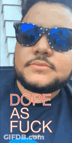 Man With Sunglasses And Dope As Fuck Shirt GIF