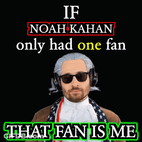 Man With Sunglasses And Headphones Says If Noah Kahan Only Had One Fan GIF