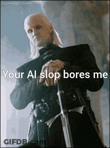 Man With Sword Saying Your AI Stop Bores Me GIF