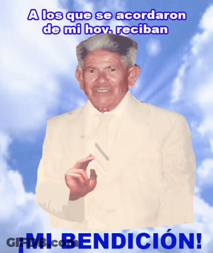 Man With Text A Los Que Se Acordaron De Mi Hoy Recibian GIF