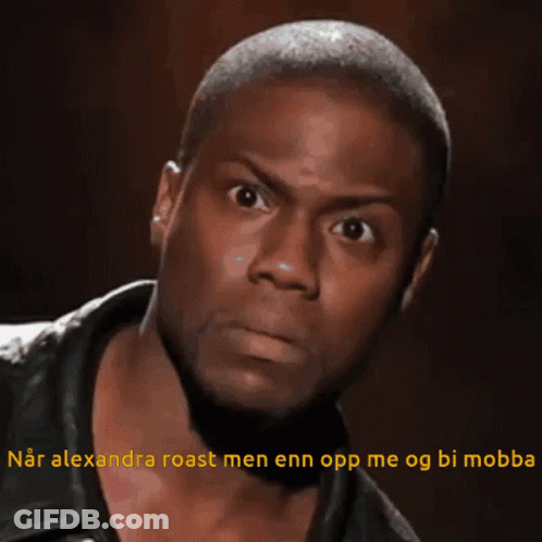 Man With Words Nar Alexandra Roast Men Enn Opp Me Og Bi Mobba GIF