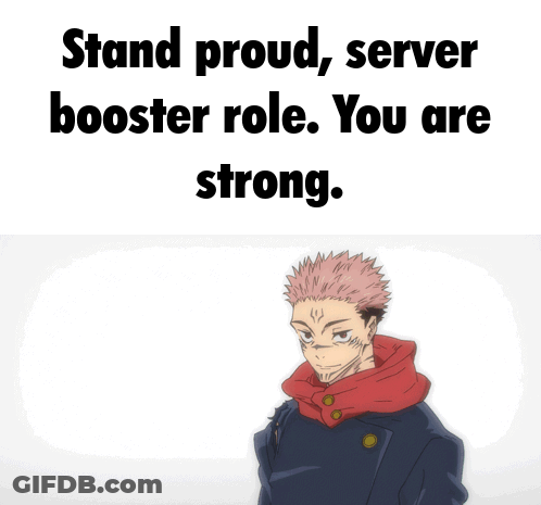 Man With Words Stand Proud Server Booster Role You Are Strong GIF