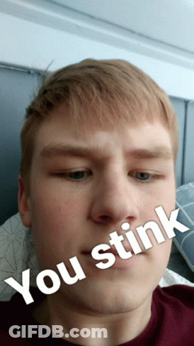 Man With You Stink Text GIF