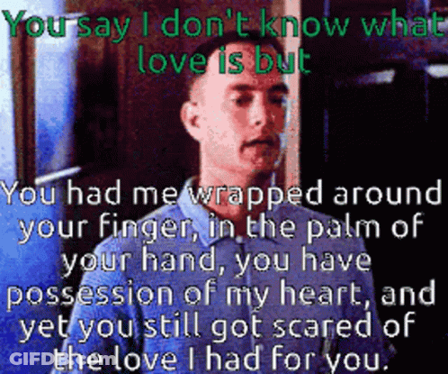 Man Wrapped Around Finger Saying You Say I Don't Know What Love Is But GIF