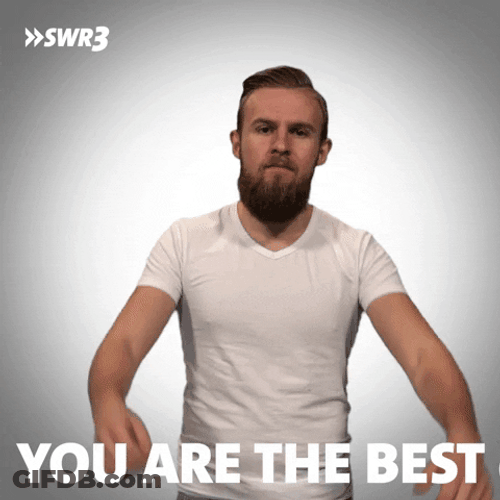 Man You Are The Best GIF