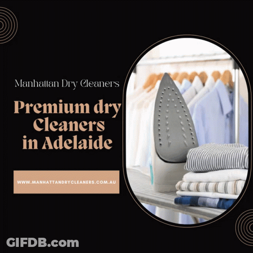 Manhattan Dry Cleaners Premium Dry Cleaners In Adelaide Advertisement GIF