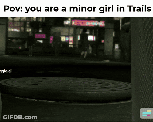 Manhole Cover Saying You Are Minor Girl GIF