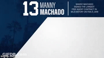 Manny Machado Signed Largest MLB Free Agent Contract Feb 21 2019 GIF