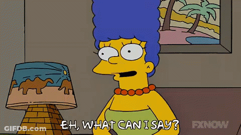 Marge Simpson Eh What Can I Say GIF
