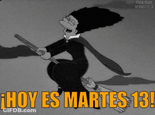 Marge Simpson On Broom Saying Hoy Es Martes 13 GIF