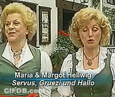 Maria And Margot Hellwig Saying Serveus Gruezi Hallo GIF