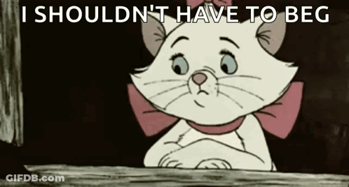 Marie From The Aristocats Looking Out Window Saying I Shouldn't Have To Beg GIF