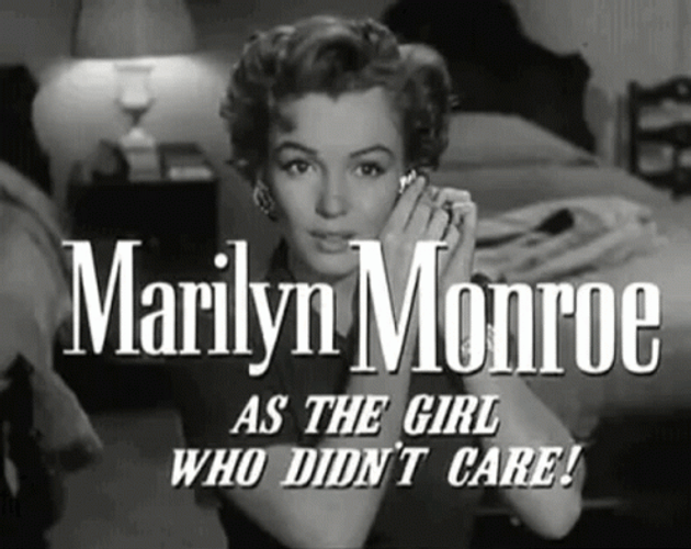 Marilyn Monroe As The Girl Who Didn't Care GIF