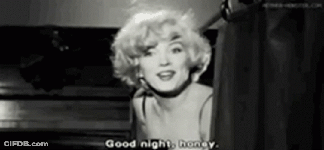 Marilyn Monroe Quote Goodnight Honey GIF
