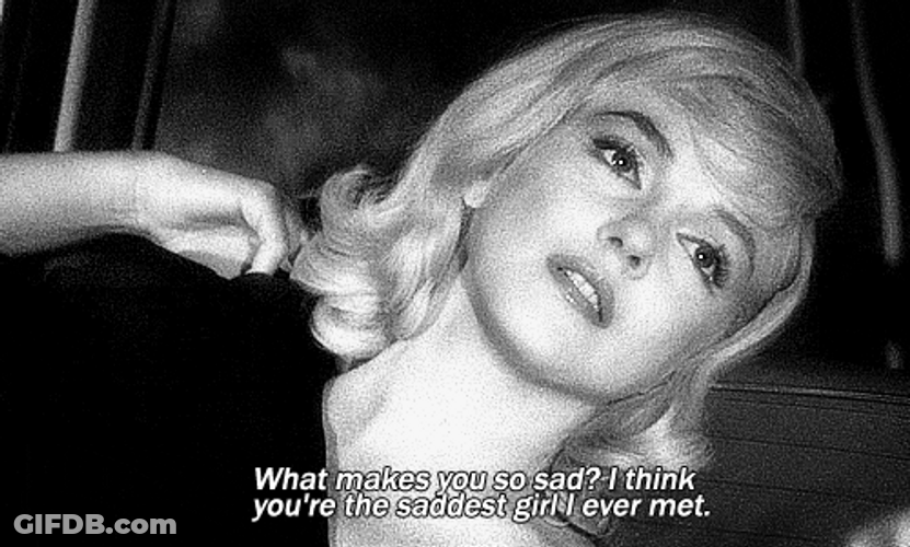 Marilyn Monroe Quote Sad Blank Stare GIF