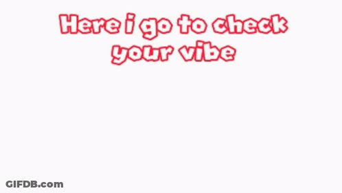 Mario Saying Here I Go To Check Your Vibe GIF